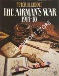Book cover of The Airman's War 1914-18 by LIDDLE, Peter H.